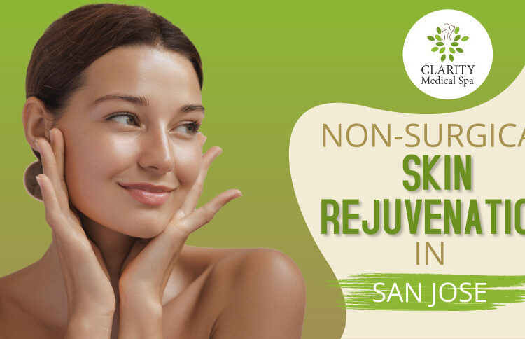 nonsurgical skin rejuvenation in san jose