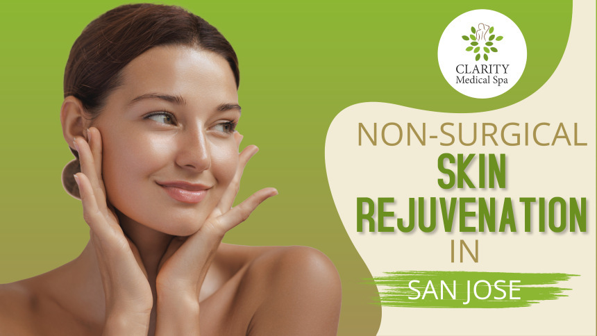 nonsurgical skin rejuvenation in san jose
